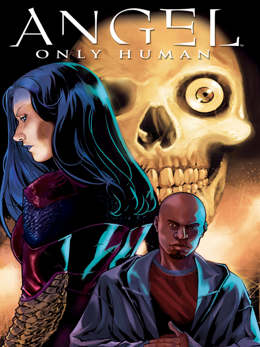 Title details for Angel: Only Human by Scott Lobdell - Available